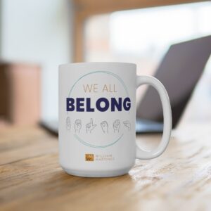 We All Belong — Mug - Image 4