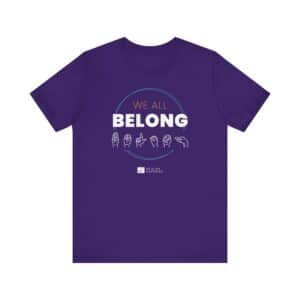 We All Belong — Unisex Tee - Image 8